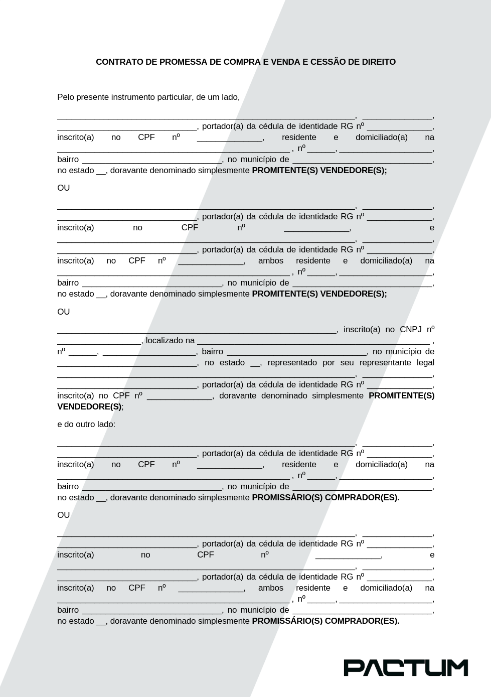 CONTRATO DE PROMESSA DE COMPRA E VENDA E CESSÃO DE DIREITO - ASSINATURA